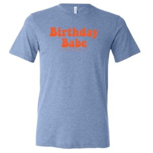 birthday babe shirt